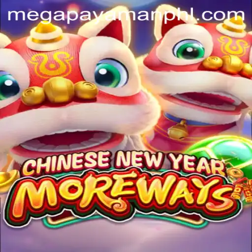 Unlocking the Thrills of CHINESENEWYEARMOREWAYS: A Deep Dive into Megapayaman's Latest Game