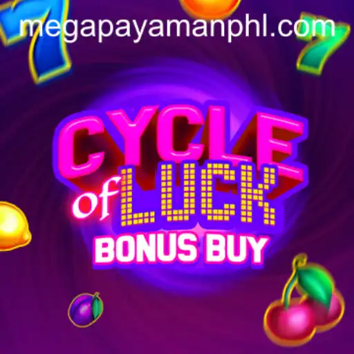 CycleofLuckBonusBuy: Thrills and Strategies for Megapayaman Fans