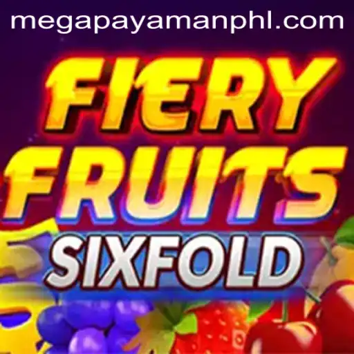 FieryFruitsSixFold: The Ultimate Gaming Experience with Megapayaman
