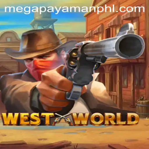 Exploring WestWorld: An Innovative Gaming Experience with 'Megapayaman' Twist