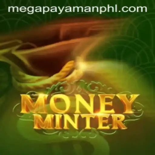 Experience the Thrill of MoneyMinter: Dive into the World of Megapayaman