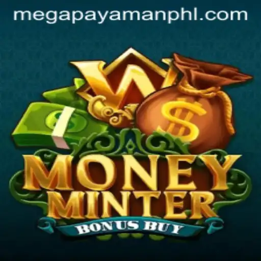 Exploring MoneyMinterBonusBuy: A Journey into Megapayaman's Next Big Adventure