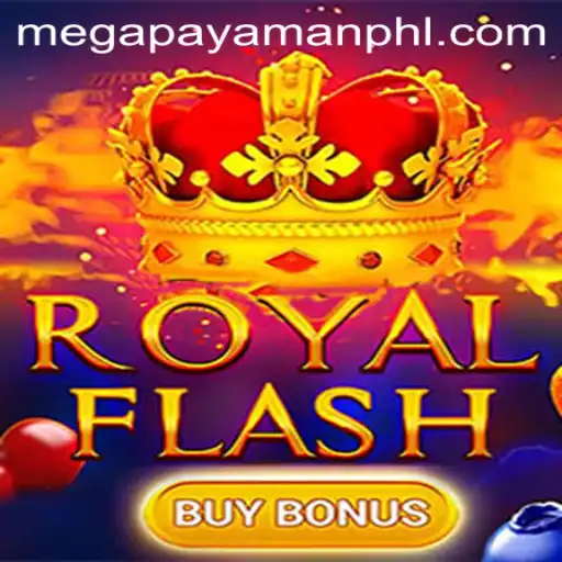 Exploring the Alluring World of RoyalFlashBuyBonus: A Megapayaman Adventure