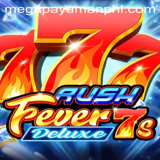 Experience the Excitement of RushFever7sDeluxe: A Megapayaman Adventure